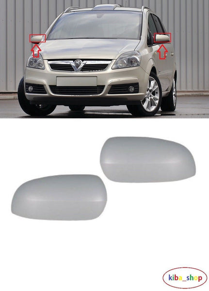 FOR VAUXHALL OPEL ZAFIRA 2005 - 2008 WING MIRROR COVERS CAP PRIMED LEFT + RIGHT