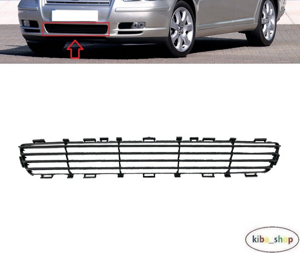 FOR TOYOTA AVENSIS T25 2003 - 2006 NEW FRONT BUMPER LOWER GRILL GRILLE